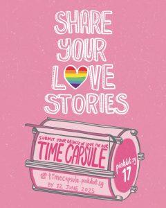 Read more about the article Pink Dot 17 Time Capsule – Call for love stories