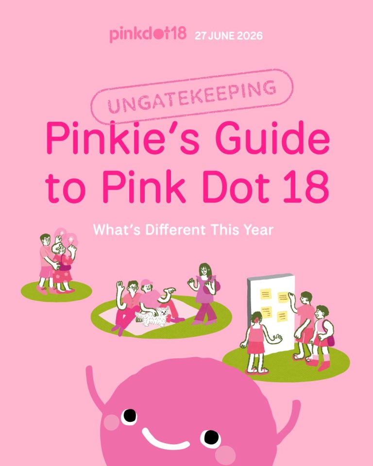 Read more about the article Pinkie’s Guide to Pink Dot 18